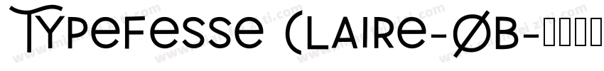 Typefesse Claire-Ob字体转换
